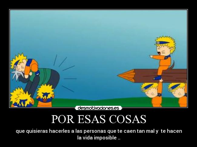 POR ESAS COSAS -
