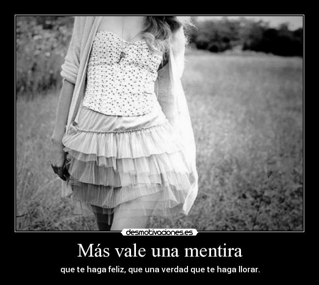 Más vale una mentira -