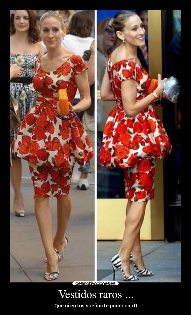 Vestidos raros ... - Que ni en tus sueños te pondrías xD