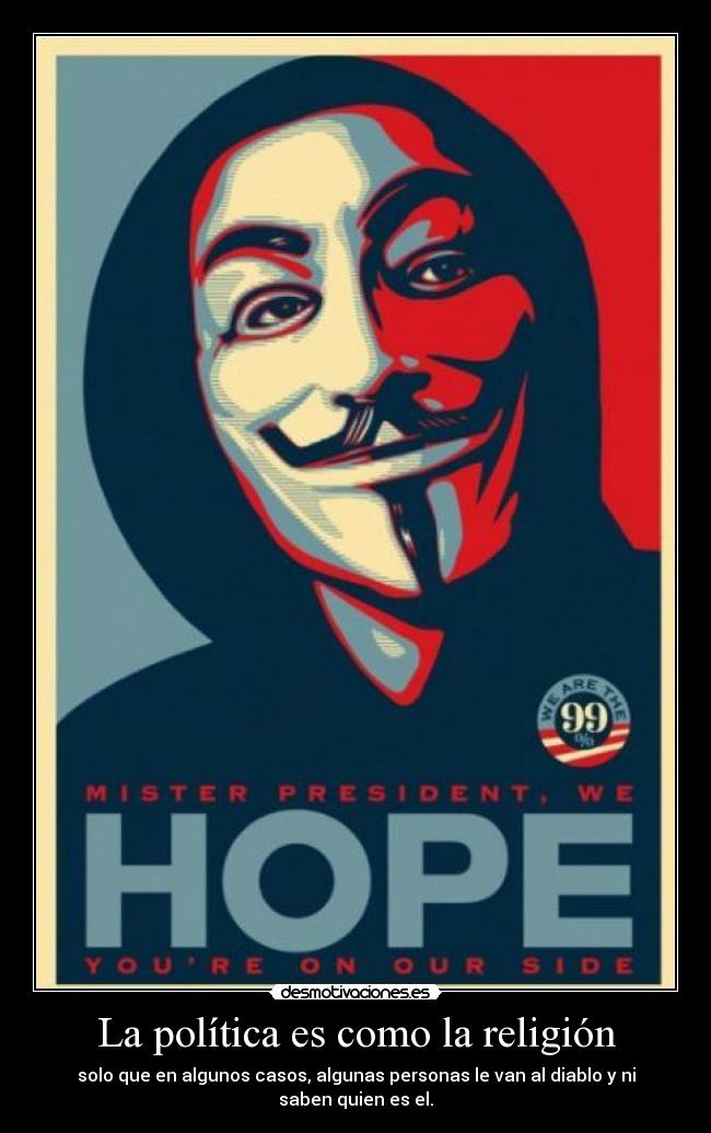 La política es como la religión - 