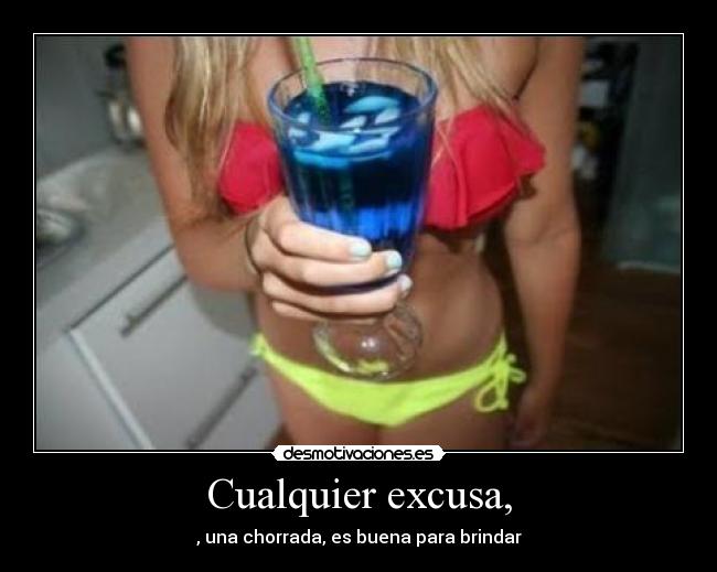 carteles cualquier excusa desmotivaciones