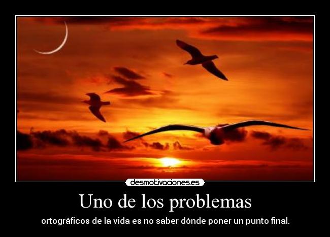 carteles problemas punto final desmotivaciones