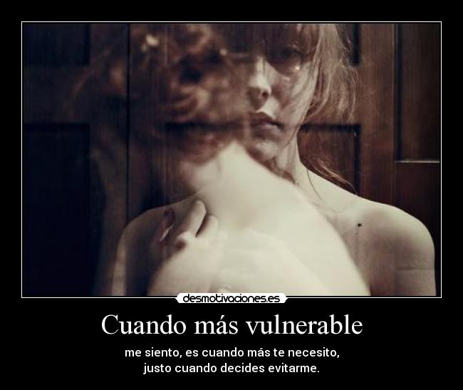 Cuando más vulnerable - 