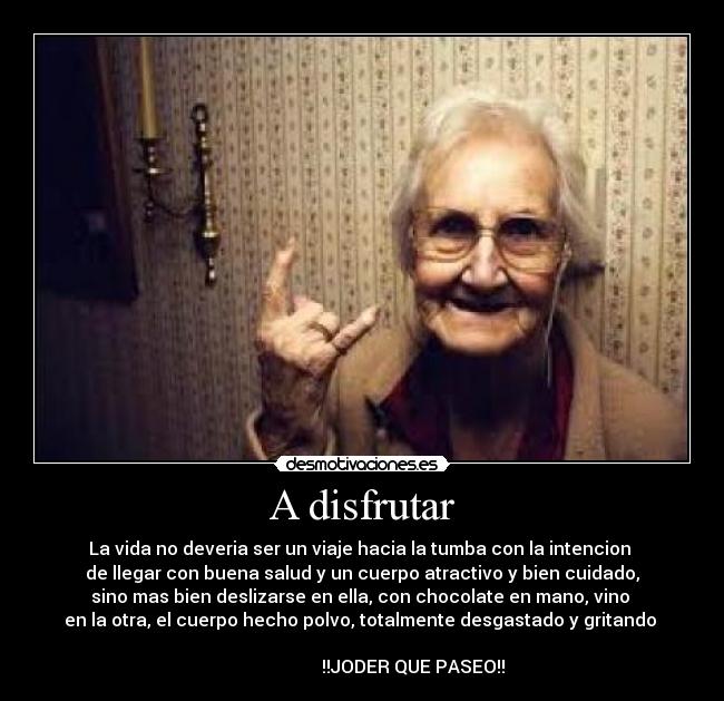 carteles hay que aprovechar tiempo que tenemos desperdiciarlo desmotivaciones