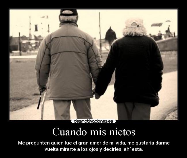 Cuando mis nietos - 