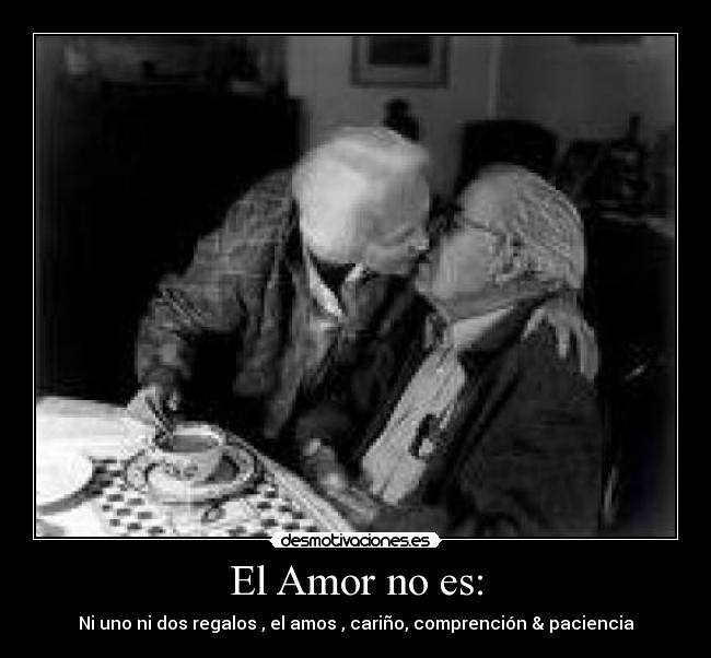 El Amor no es: - 