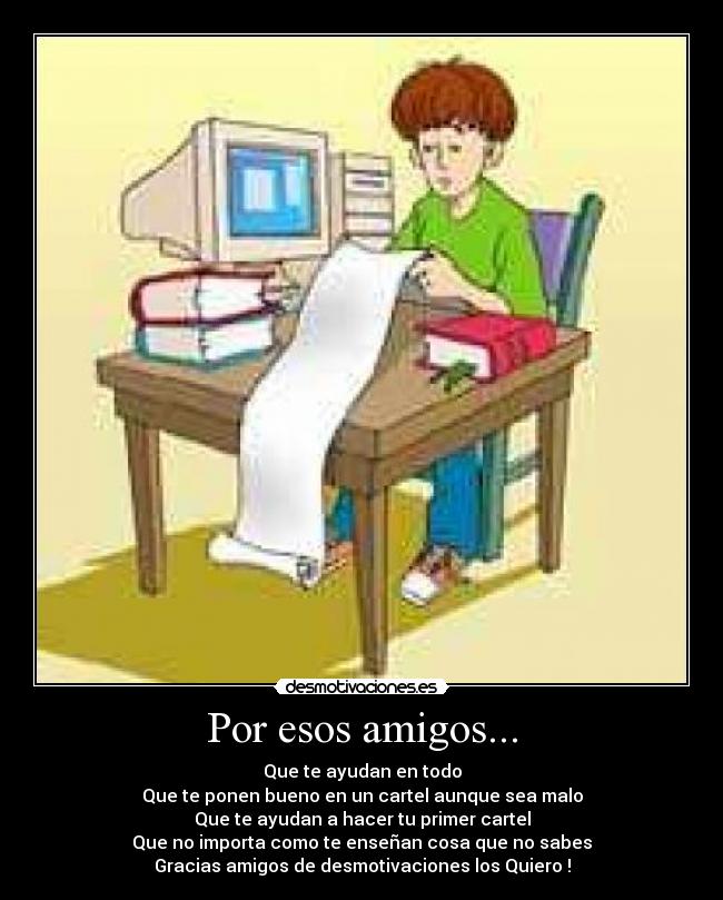 Por esos amigos... - 