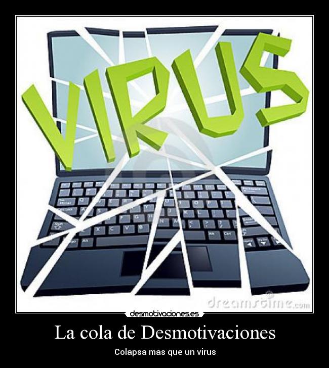 La cola de Desmotivaciones -