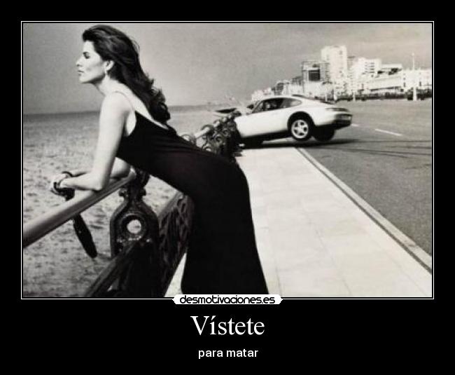 Vístete - para matar