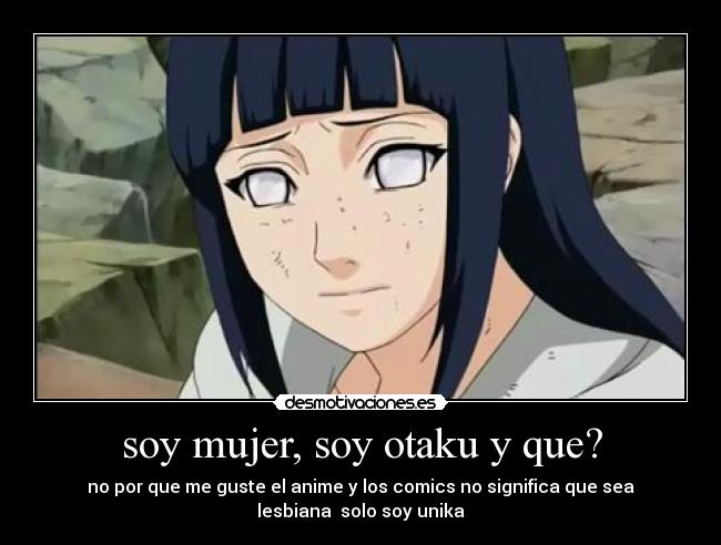 soy mujer, soy otaku y que? -