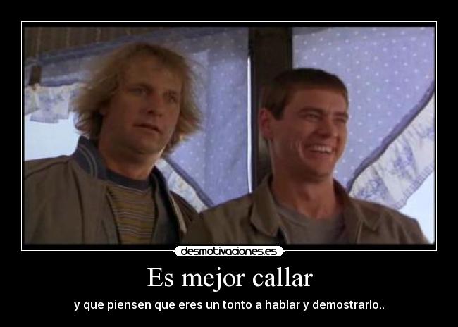 Es mejor callar - 