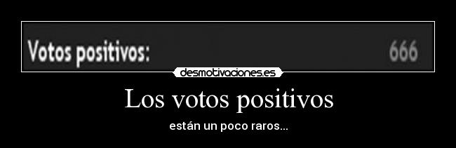 Los votos positivos - 