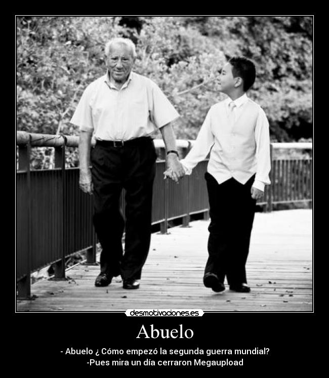 Imágenes y Carteles de ABUELO Pag. 119 Desmotivaciones