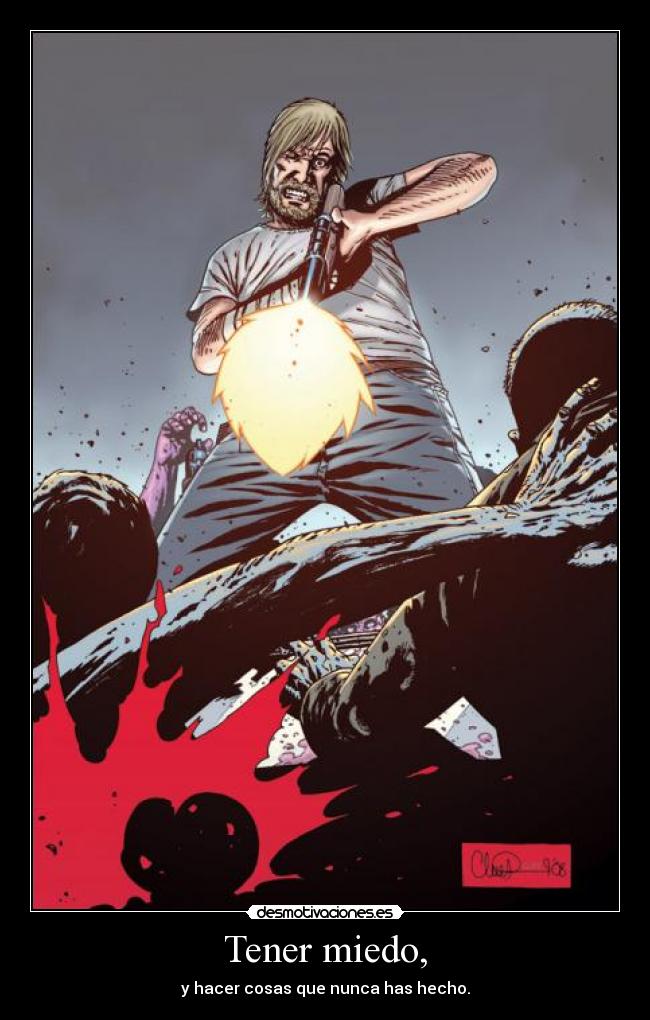 Tener miedo, -