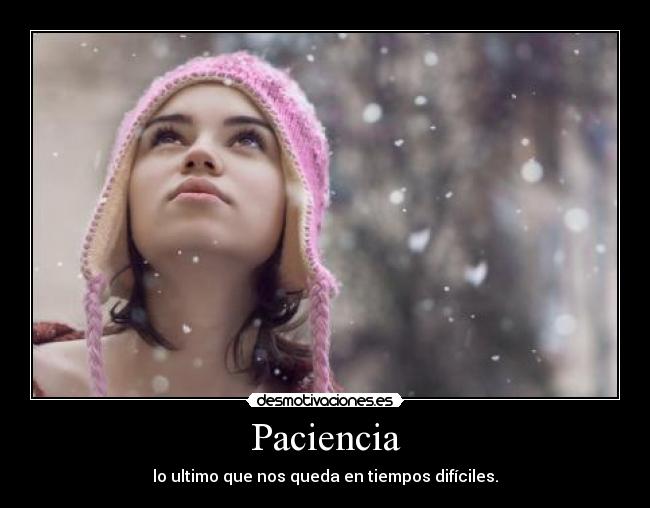 Paciencia -