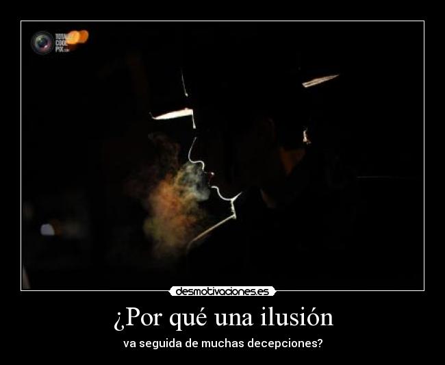¿Por qué una ilusión - 