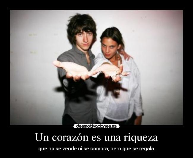 Un corazón es una riqueza - 