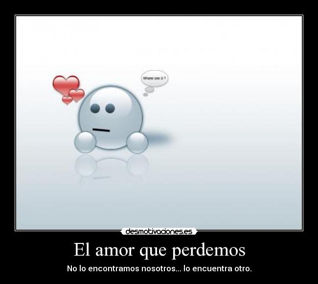 El amor que perdemos -