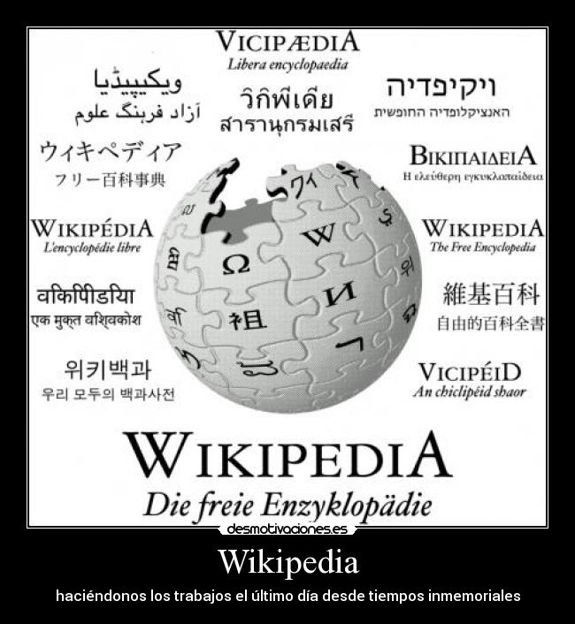 Wikipedia - haciéndonos los trabajos el último día desde tiempos inmemoriales