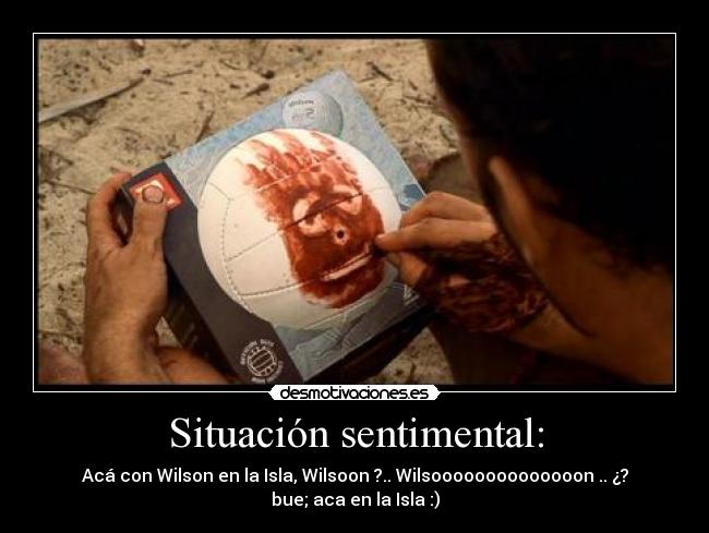 carteles wilson desmotivaciones