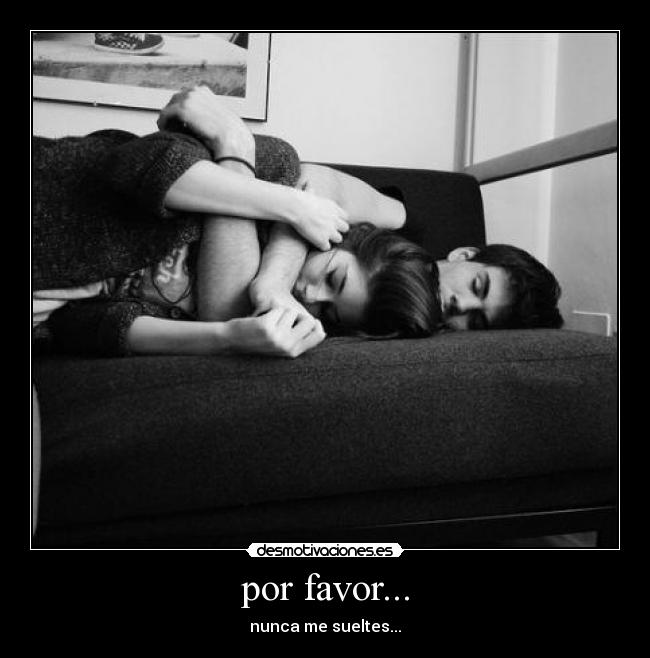 por favor... -