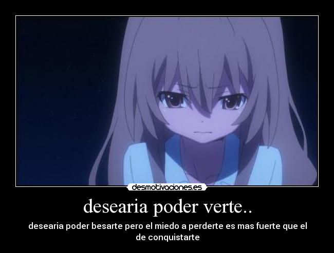 desearia poder verte.. - 