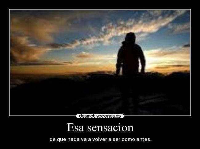 Esa sensacion -