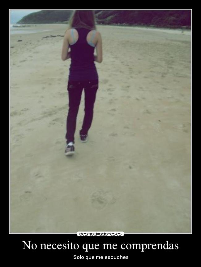 No necesito que me comprendas - 