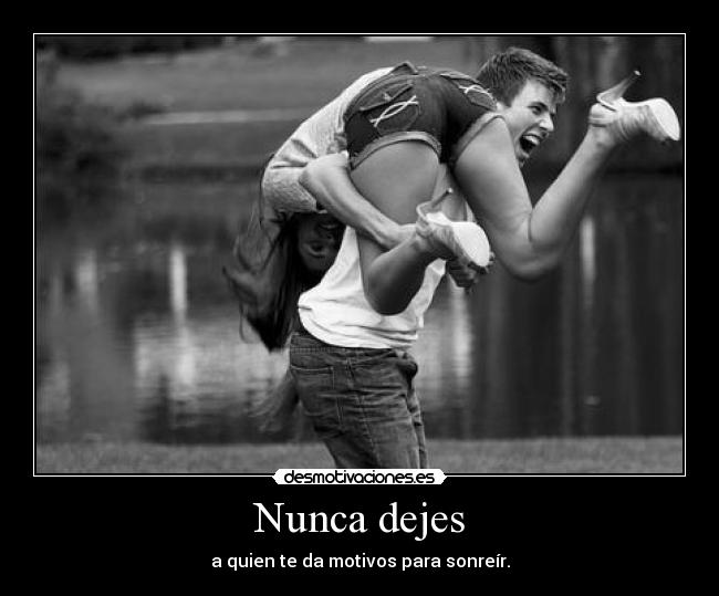 Nunca dejes -