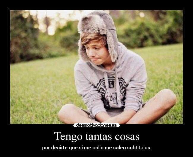 Tengo tantas cosas -