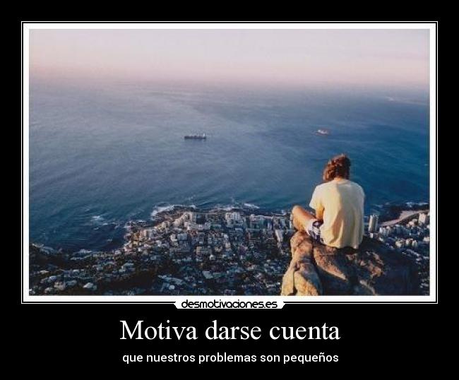 Motiva darse cuenta -