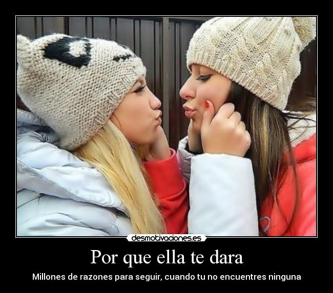 Por que ella te dara - 