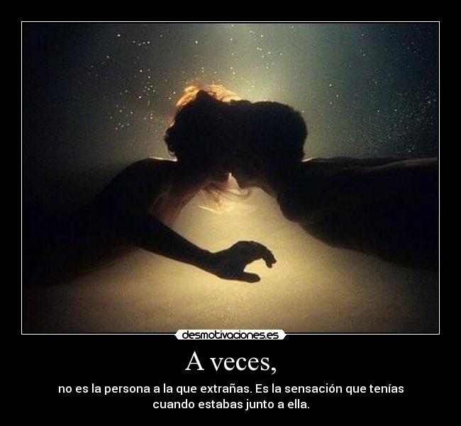 A veces, - 