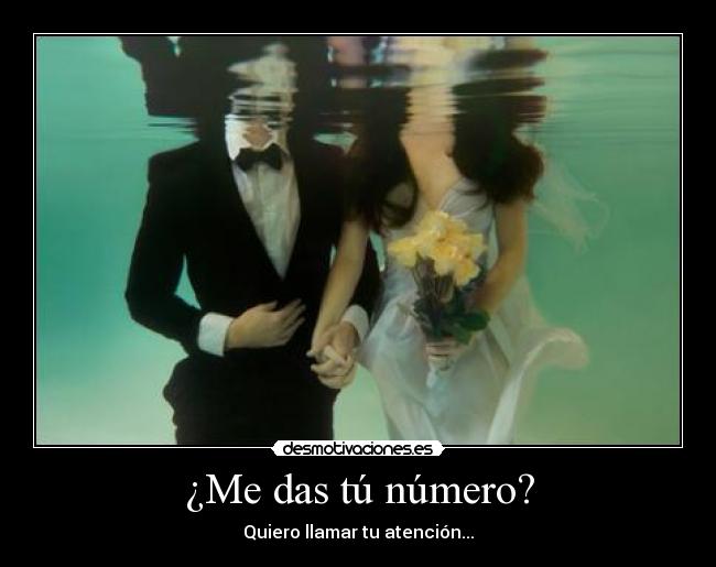¿Me das tú número? - 