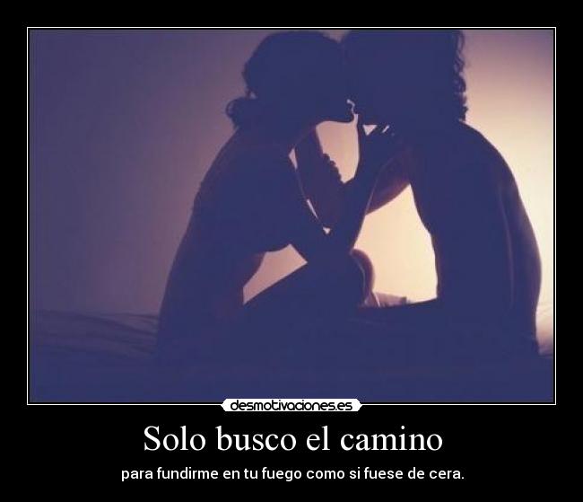 Solo busco el camino -