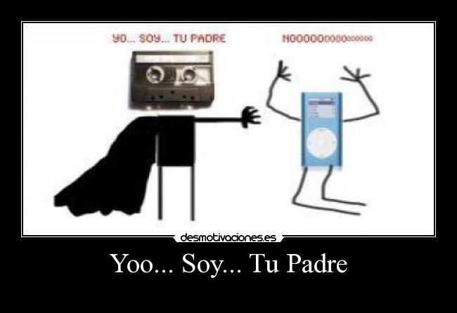 Yoo... Soy... Tu Padre - 