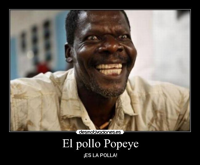 El pollo Popeye - 