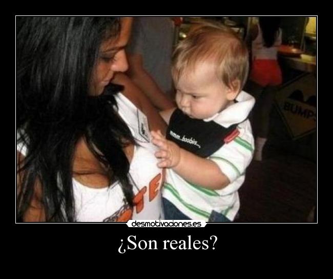 ¿Son reales? - 