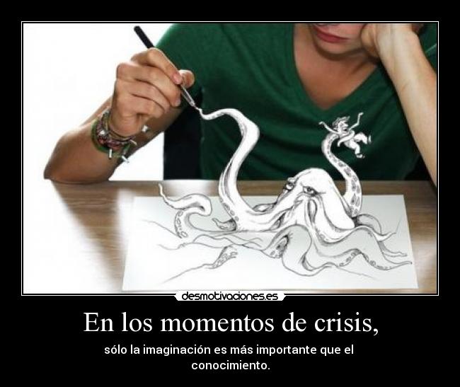 En los momentos de crisis, - 