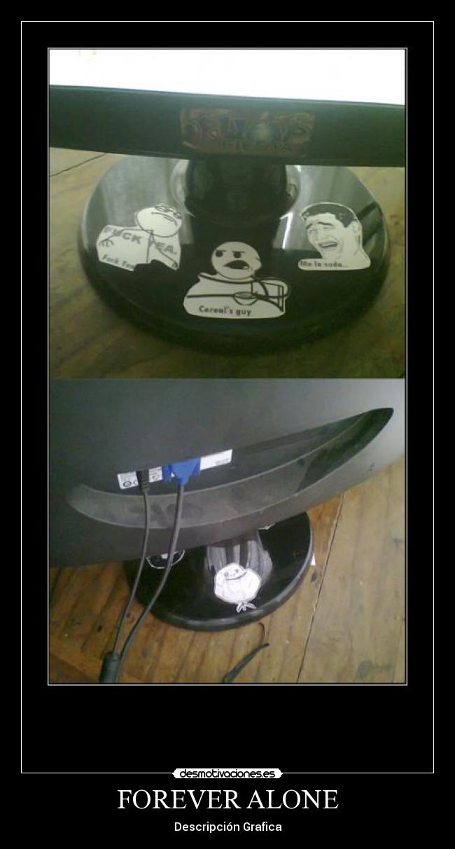 carteles forever alone desmotivaciones