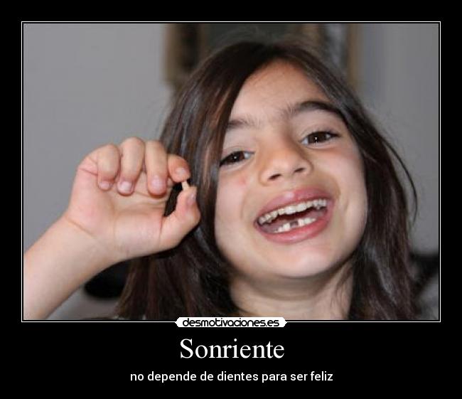 Sonriente - no depende de dientes para ser feliz