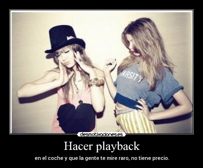Hacer playback -