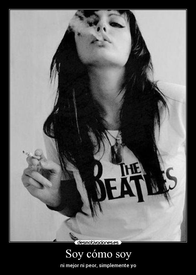 Soy cómo soy -