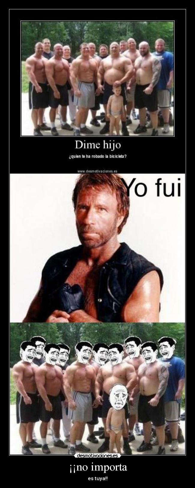 ¡¡no importa - es tuya!!