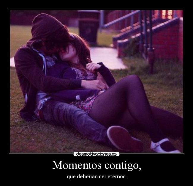 Momentos contigo, - 
