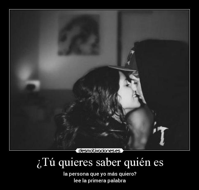 ¿Tú quieres saber quién es - 