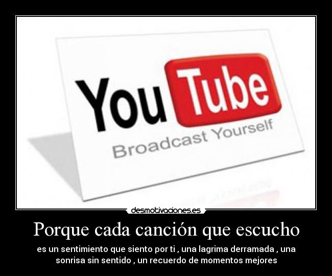 Porque cada canción que escucho - 