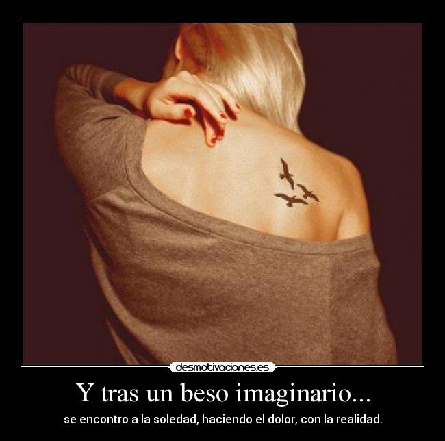 Y tras un beso imaginario... - 