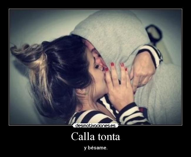 Calla tonta - 