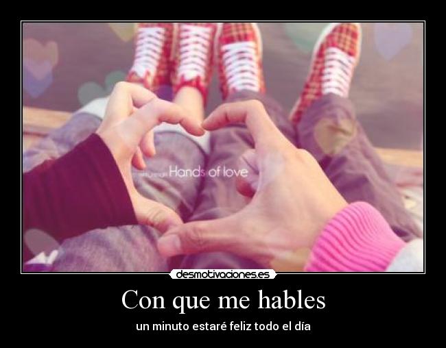 Con que me hables - 